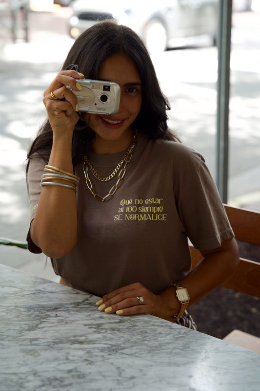 Esta bien no siempre estar al 100 - Camisa